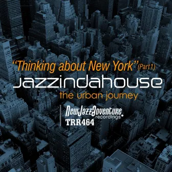 Thinking about New York by Jazzindahouse