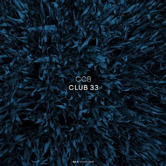 Club 33 by CCB