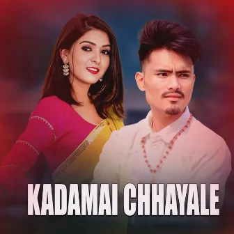 kadamai chhayale by Khemraj