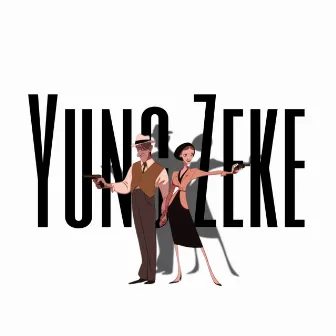 Bonnie & Clyde by Yung Zeke