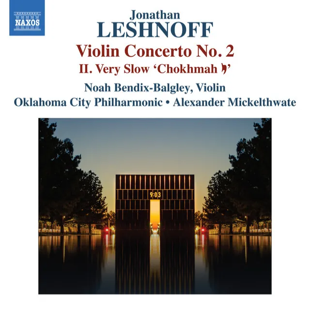 Violin Concerto No. 2: II. Very Slow "Chokhmah Yud"