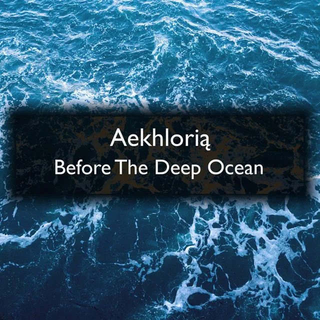 The Deepest Ocean - Remastered