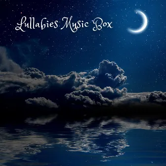 Lullabies: Music Box by Sleep Music Guys from I'm In Records