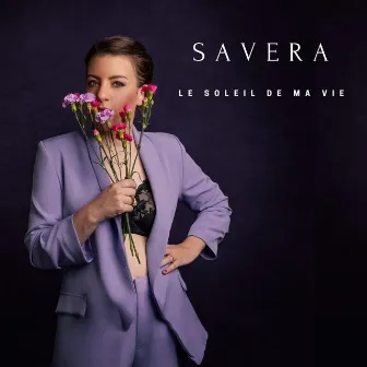 Le soleil de ma vie by Savera