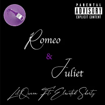 Romeo & Juliet by ITS Lil Quan