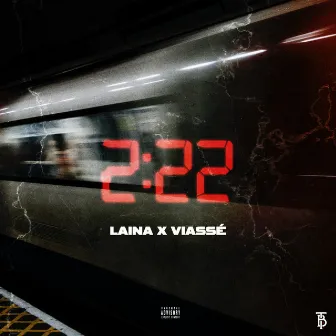 2:22 by Laina