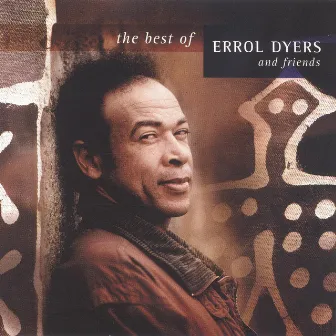 The Best Of by Errol Dyers