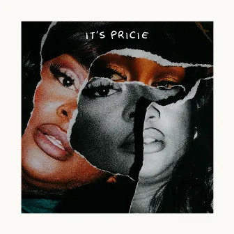 IT'S PRICIE by PRICIE