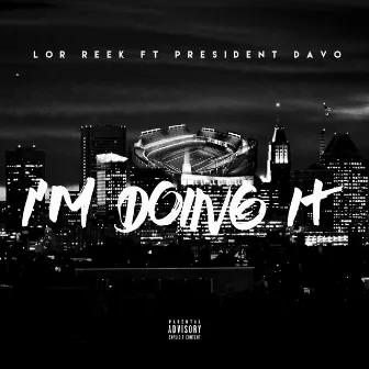 I'm Doing It by Lor Reek