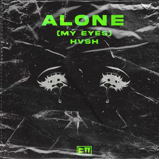 Alone (My Eyes)