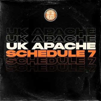 Schedule 7 by Uk Apache