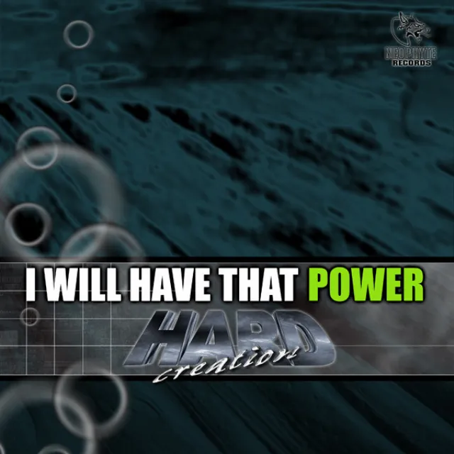 I Will Have That Power