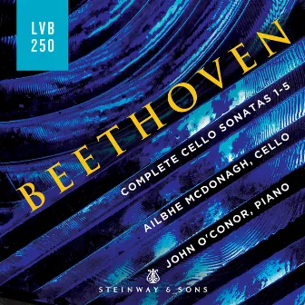 Beethoven: Complete Cello Sonatas by Ailbhe McDonagh