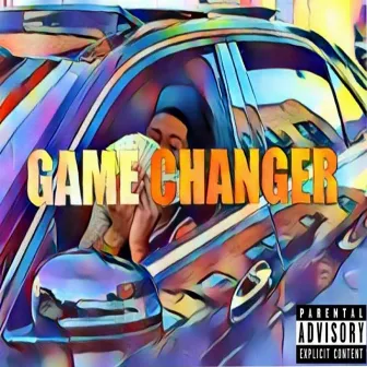 Game Changer by Naweezy