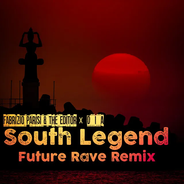 South Legend (Future Rave Remix)