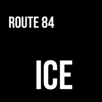 Ice by Route 84