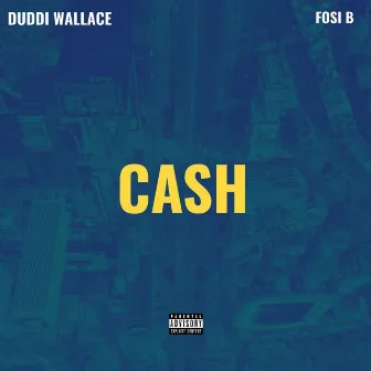 Cash by Fosi B