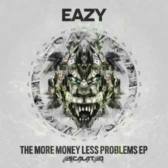 More Money Less Problems by Eazy