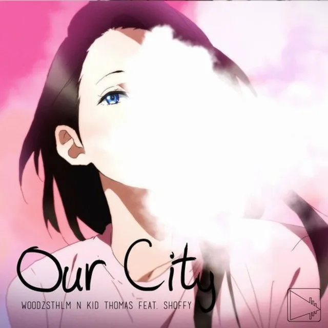 Our City - Original Mix