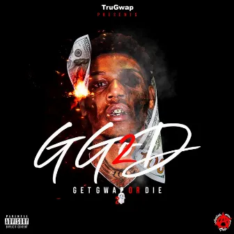 Get Gwap or Die 2 by TruGwap