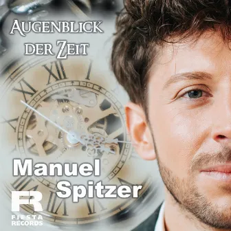 Augenblick der Zeit by Manuel Spitzer