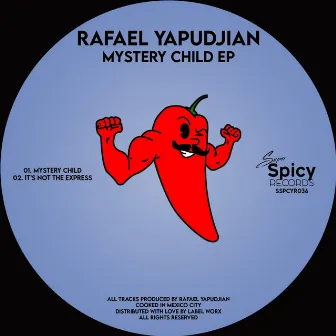 Mystery Child EP by Rafael Yapudjian