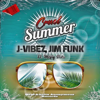 Cruel Summer by Jim Funk