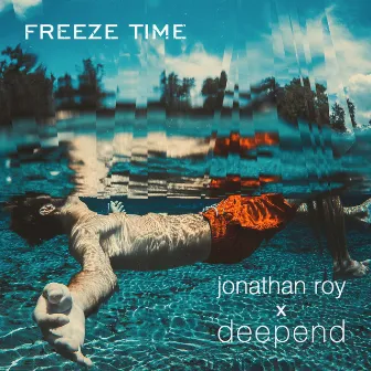 Freeze Time by Jonathan Roy