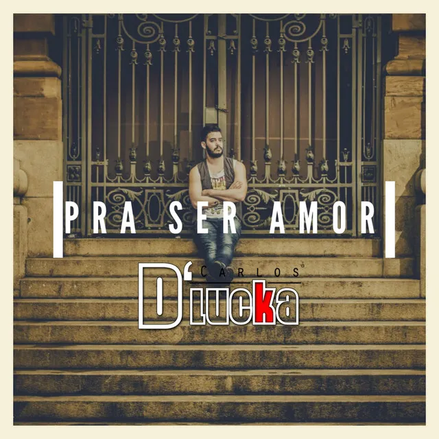 Pra Ser Amor