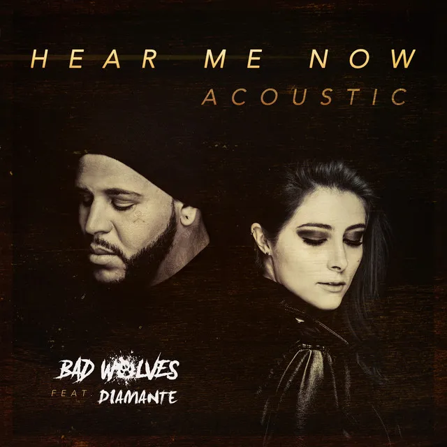 Hear Me Now (feat. Diamante) - Acoustic