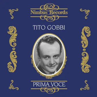 Tito Gobbi (Recorded 1942 - 1953) by Warwick Braithwaite