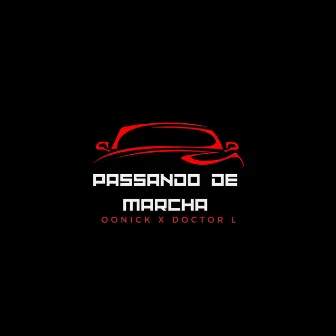 Passando de marcha by Doctor L