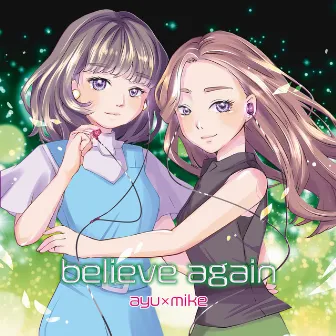 believe again by MIKE