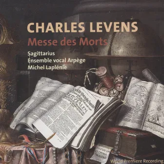 Charles Levens, Messe des Morts by Sagittarius