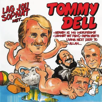 Lag Jou Sopnat Met Tommy Dell by Tommy Dell