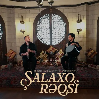 Şalaxo Rəqsi by Orxan Musayev