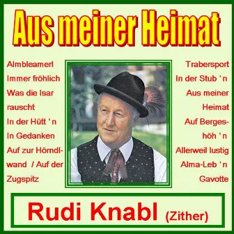 Aus meiner Heimat by Rudi Knabl