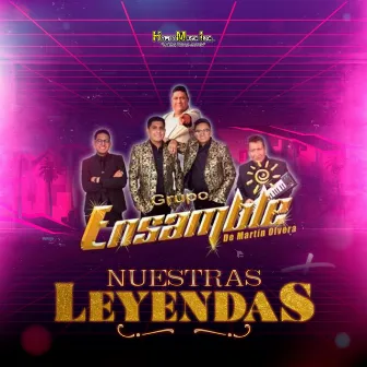 Nuestras Leyendas by Grupo Ensamble