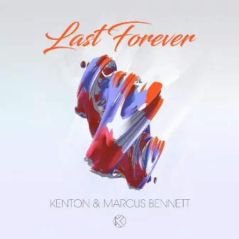 Last Forever by Kenton