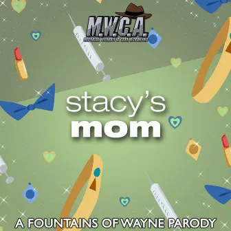 Stacy's Mom (Ode to Dr. Hirano) by Cast of M.W.C.A.