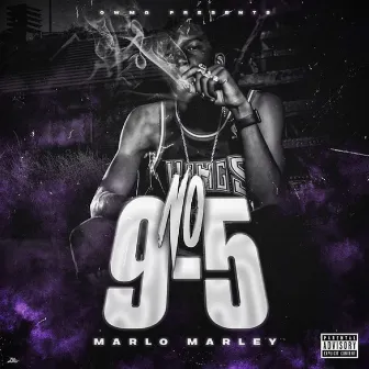 No 9-5 by V8 Marlo