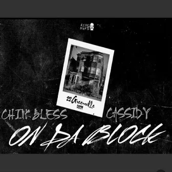 On da Block by Chink Bless