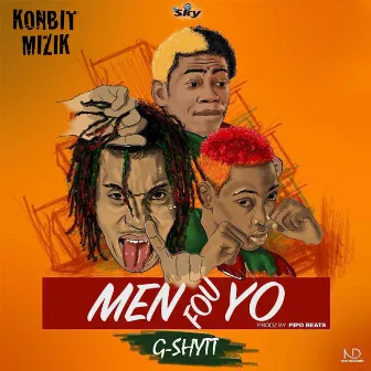 Men Fou Yo by G-Shytt