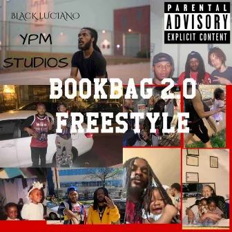 Bookbag 2.0 (Freestyle) by Black Luciano