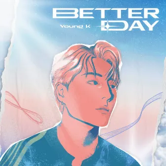 Better Day by Young K