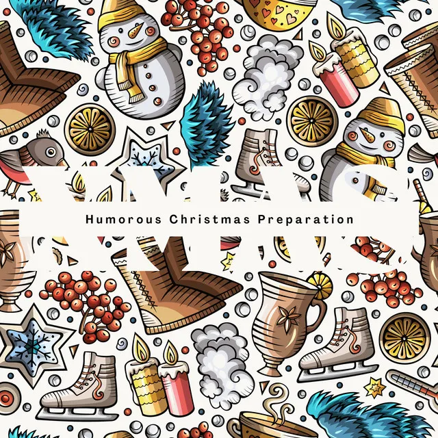 Humorous Christmas Preparation