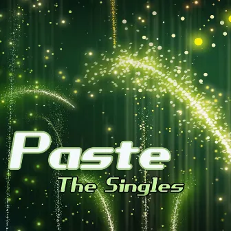 The Singles by Paste