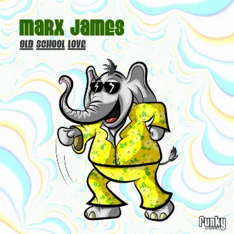 Old School Love by Marx James