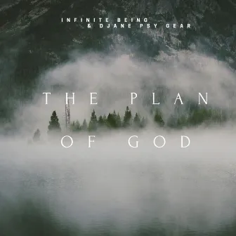 The Plan Of God by Infinite being