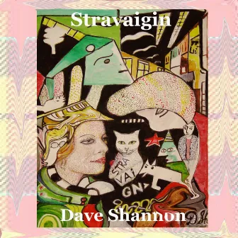 Stravaigin by Dave Shannon